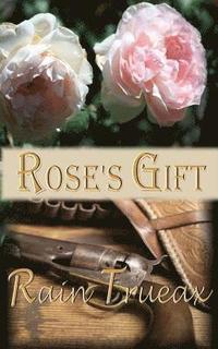 bokomslag Rose's Gift
