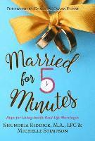 bokomslag Married for Five Minutes: Hope for Living Inside Real-Life Marriages