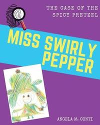 bokomslag Miss Swirly Pepper
