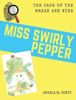 Miss Swirly Pepper 1