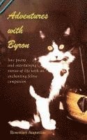 bokomslag Adventures with Byron: Love Poems and Entertaining Stories of Life With an Enchanting Feline Companion