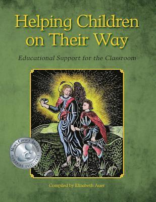 Kim John Payne, Bonnie River, Elizabeth Auer - Helping Children on their Way, Häftad