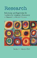 Research: Reflections and Suggestions for Teachers for Creating a Culture of Research in Waldorf Schools 1