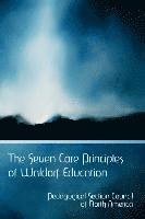 Pedagogical Section Council, Elan Leibner - The Seven Core Principles of Waldorf Education, Häftad