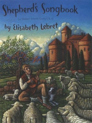 bokomslag The Shepherd's Songbook