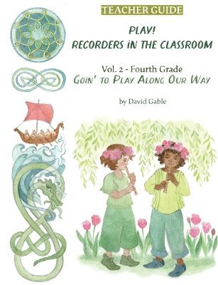 David Gable - Play! Recorders in the Classroom, Häftad