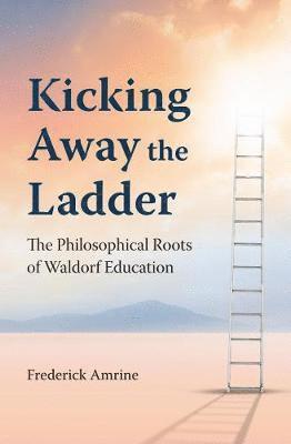 Kicking Away the Ladder 1
