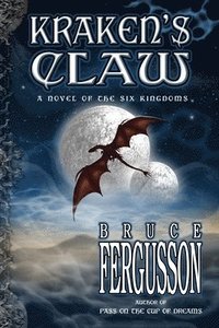 bokomslag Kraken's Claw: A Novel of the Six Kingdoms