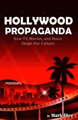 Hollywood Propaganda 1