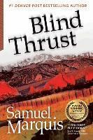Samuel Marquis - Blind Thrust, Häftad
