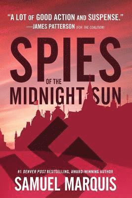Samuel Marquis - Spies of the Midnight Sun, Häftad