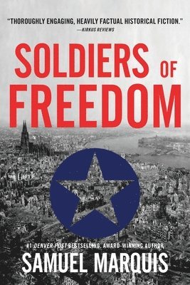 Samuel Marquis - Soldiers of Freedom, Häftad