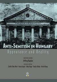 bokomslag Anti-Semitism in Hungary