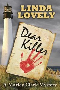 bokomslag Dear Killer: A Marley Clark Mystery