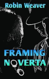 Framing Noverta 1