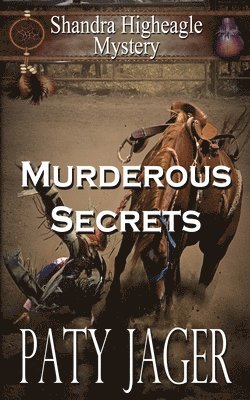 Paty Jager - Murderous Secrets, Häftad