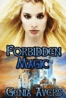 bokomslag Forbidden Magic: Book I of the Lantus Chronicles