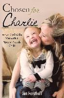 bokomslag Chosen for Charlie: When God Gifts You with a Special-Needs Child