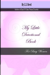 bokomslag My Little Devotional Book for Busy Women