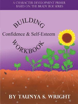 Building Confidence & Self-Esteem Workbook 1