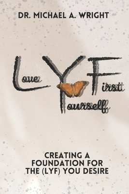 Love Yourself First (LYF) 1