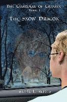 bokomslag The Guardian of Gildain, Book 1: The Snow Dragon