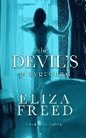 Eliza Freed - The Devil's Playground, Häftad