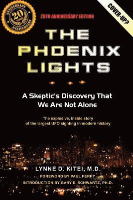 bokomslag The Phoenix Lights: A Skeptics Discovery That We Are Not Alone