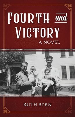 Ruth Byrn - Fourth and Victory, Häftad