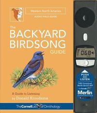 bokomslag The Backyard Birdsong Guide Western North America