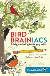 bokomslag Bird Brainiacs: Activity Journal and Log Book for Young Birders
