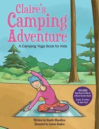 bokomslag Claire's Camping Adventure: A Camping Yoga Book for Kids