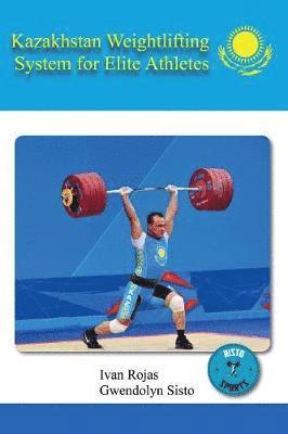 Kazakhstan Weightlifting System for Elite Athletes 1