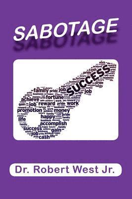 Robert West Jr, Jr. West, Robert, Robert West Jr., Robert West - Sabotage Success, Häftad