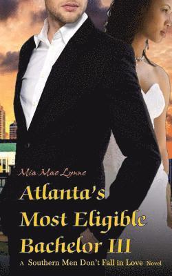 Mia Mae Lynne, Lex Hupertz - Atlanta's Most Eligible Bachelor III, Häftad