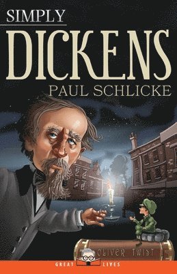 Paul Schlicke - Simply Dickens, Häftad