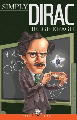 Helge Kragh - Simply Dirac, Häftad