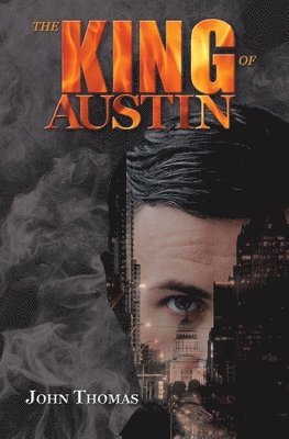 John Thomas - The King of Austin, Häftad