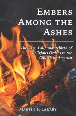 Embers Among the Ashes 1