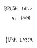 Hank Lazer - Brush Mind, Häftad