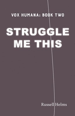bokomslag Struggle Me This