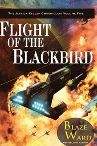 bokomslag Flight of the Blackbird