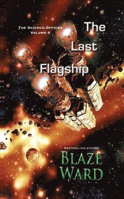 Blaze Ward - The Last Flagship, Häftad