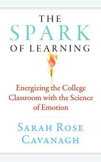 bokomslag The Spark of Learning