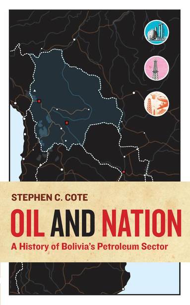 Stephen C. Cote - Oil and Nation, Häftad
