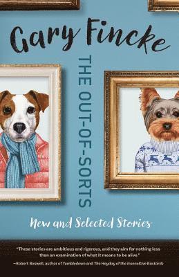 Gary Fincke - Out-of-Sorts, Häftad