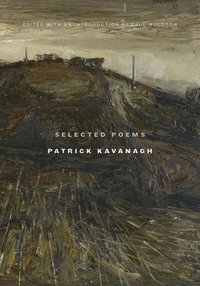 bokomslag Selected Poems Patrick Kavanagh
