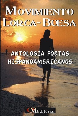 bokomslag MOVIMIENTO LORCA-BUESA - Antología Poetas Hispanoamericanos