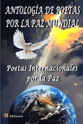 bokomslag Antologa de Poetas Por La Paz Mundial