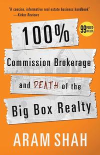 bokomslag 100% Commission Brokerage and Death of the Big Box Realty